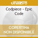 Codpiece - Epic Code cd
