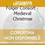 Folger Consort - Medieval Christmas cd