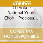 Cherokee National Youth Choir - Precious Memories cd