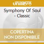 Symphony Of Soul - Classic cd
