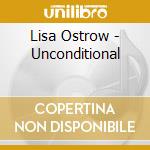 Lisa Ostrow - Unconditional cd