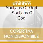 Souljahs Of God - Souljahs Of God cd