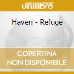 Haven - Refuge cd musicale di Haven