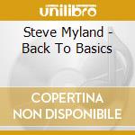 Steve Myland - Back To Basics cd