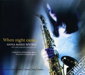 Anna Marie Wytko - When Night Came cd musicale di Anna Marie Wytko