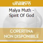 Malya Muth - Spirit Of God cd