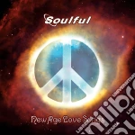 Soulful - New Age Love Songs cd