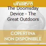The Doomsday Device - The Great Outdoors cd