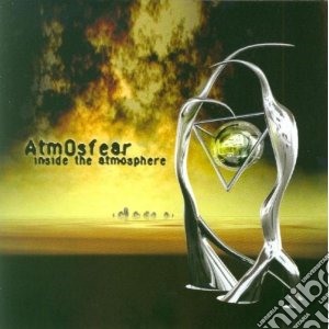 Atmosfear - Inside The Atmosfear cd musicale di Atmosfear