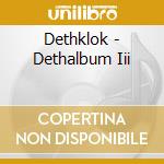 Dethklok - Dethalbum Iii cd musicale di Dethklok