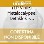 (LP Vinile) Metalocalypse: Dethklok - Dethalbum Ii vinile