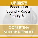 Federation Sound - Roots, Reality & Culture Vol.4 cd