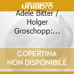 Adele Bitter / Holger Groschopp: Ecoles De Paris - Paris Pour Ecole cd