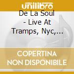De La Soul - Live At Tramps, Nyc, 1996 (Rsd 2024) cd musicale