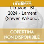 Ultravox - Bf 2024 - Lament (Steven Wilson Stereo Mix) (2 Cd) cd