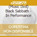 (Music Dvd) Black Sabbath - In Performance cd