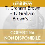 T. Graham Brown - T. Graham Brown's Greatest Hits cd