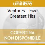 Ventures - Five Greatest Hits cd