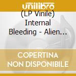 (LP Vinile) Internal Bleeding - Alien Breed (2Lp) vinile