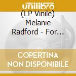(LP Vinile) Melanie Radford - For The Sake Of Stillness (Ethereal Swirl Vinyl) vinile