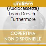 (Audiocassetta) Team Dresch - Furthermore cd