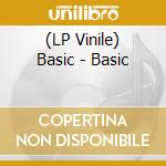 (LP Vinile) Basic - Basic vinile