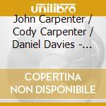 John Carpenter / Cody Carpenter / Daniel Davies - Cathedral cd