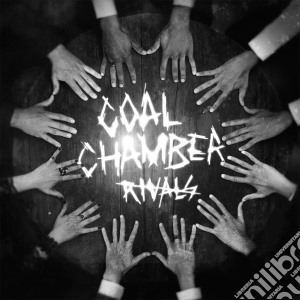 Coal Chamber - Rivals (2 Cd) cd musicale di Chamber Coal