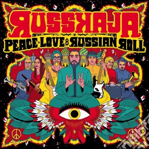Russkaja - Peace, Love & Russian Roll cd musicale di Russkaja