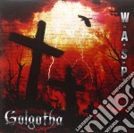 (LP Vinile) W.A.S.P. - Golgotha (2 Lp) vinile