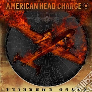 American Head Charge - Tango Umbrella cd musicale di American head charge