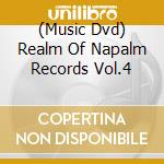 (Music Dvd) Realm Of Napalm Records Vol.4 cd musicale di Artisti Vari