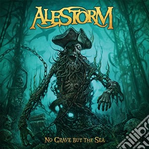 Alestorm - No Grave But The Sea cd musicale di Alestorm