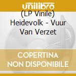 (LP Vinile) Heidevolk - Vuur Van Verzet vinile