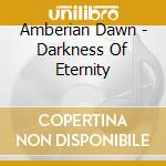 Amberian Dawn - Darkness Of Eternity cd