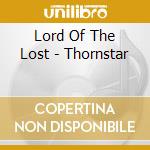 Lord Of The Lost - Thornstar cd musicale di Lord Of The Lost