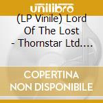 (LP Vinile) Lord Of The Lost - Thornstar  Ltd. 2Lp Gatefold Black vinile