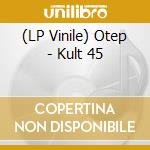 (LP Vinile) Otep - Kult 45 lp vinile di Otep