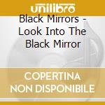 Black Mirrors - Look Into The Black Mirror cd