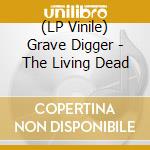(LP Vinile) Grave Digger - The Living Dead lp vinile di Grave Digger