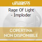 Rage Of Light - Imploder cd
