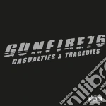 Gunfire 76 - Casualties & Tragedies cd