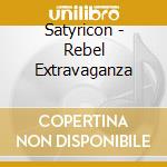 Satyricon - Rebel Extravaganza cd