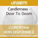 Candlemass - Door To Doom cd