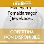 Manegarm - Fornaldarsagor (Jewelcase Nachfolger) cd