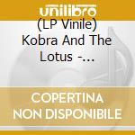 (LP Vinile) Kobra And The Lotus - Evolution lp vinile