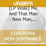 (LP Vinile) Me And That Man - New Man, New Songs, Same Shit Vol.1 (Clear Vinyl, Gatefold) lp vinile