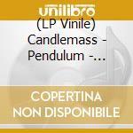 (LP Vinile) Candlemass - Pendulum - Crystal Clear lp vinile