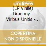 (LP Vinile) Dragony - Viribus Unitis - Clear Red Edition lp vinile