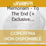 Memoriam - To The End (+ Exclusive Patch) cd